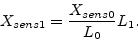 \begin{displaymath}
X_{sens 1}=\frac{X_{sens 0}}{L_0}L_1.
\end{displaymath}